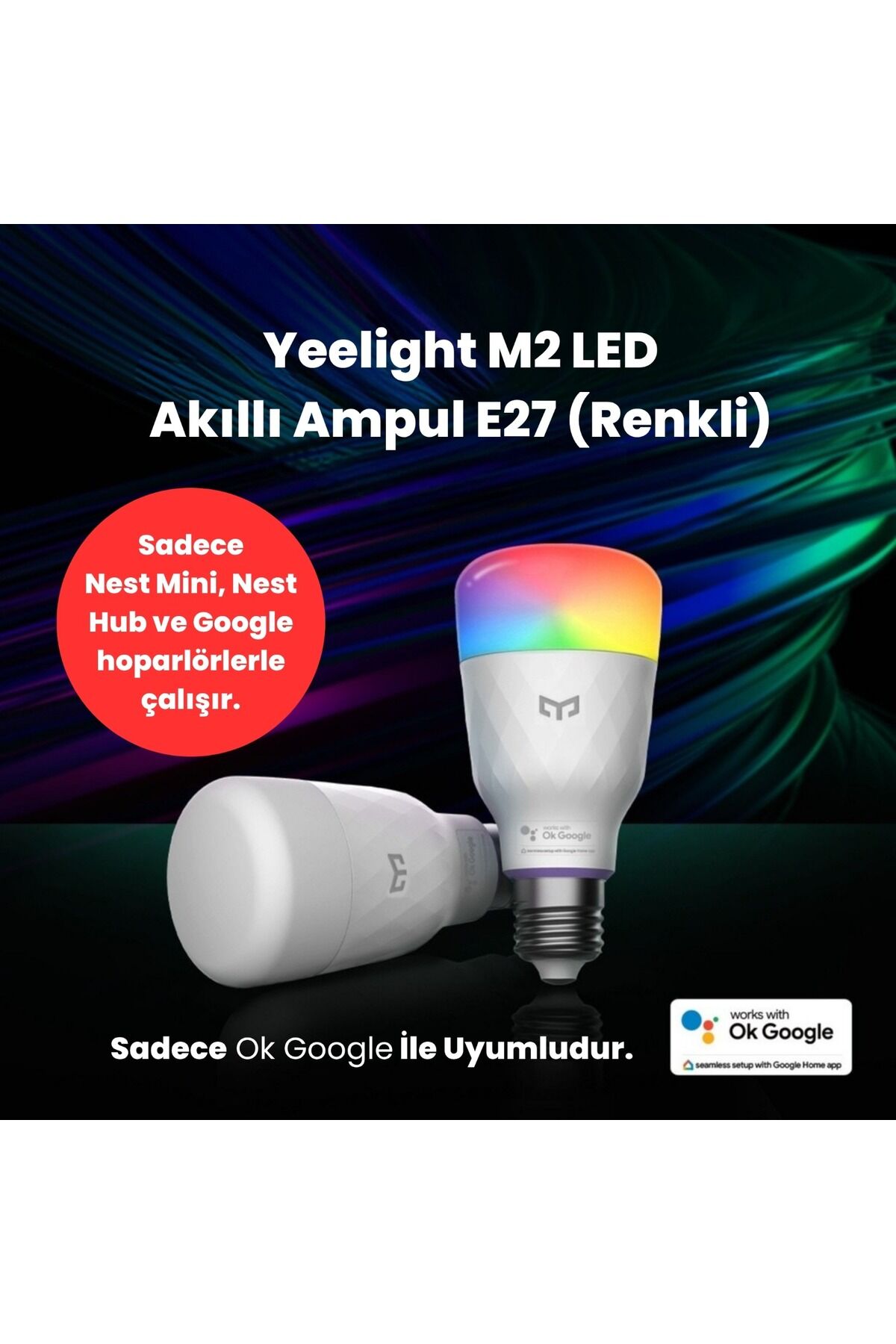M2 Led Akıllı Ampul (RENKLİ) Google Seamless Uyumlu ( Türkiye Garantili)